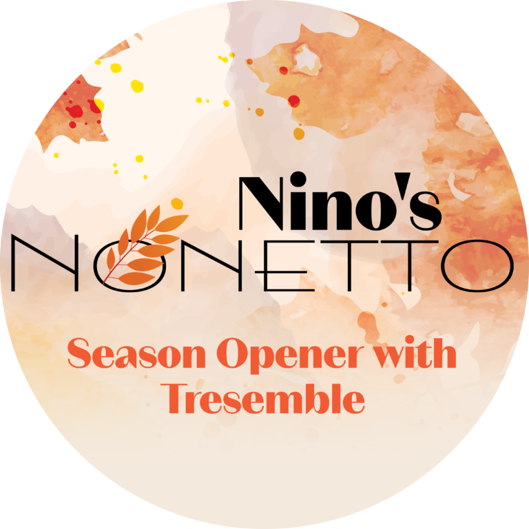 Our Season Opener: Nino’s Nonetto
